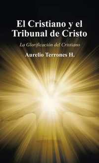 El Cristiano Y El Tribunal De Cristo