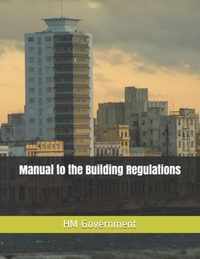 Manual to the Building Regulations