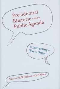 Presidential Rhetoric and the Public Agenda