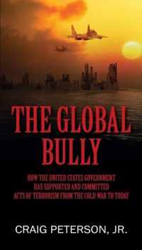 The Global Bully
