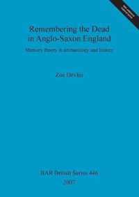 Remembering the Dead in Anglo-Saxon England