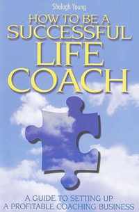 How To Be A Successful Life Coach