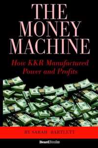 The Money Machine