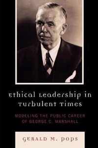 Ethical Leadership in Turbulent Times