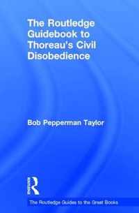 The Routledge Guidebook to Thoreau's Civil Disobedience