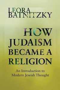 How Judaism Became a Religion