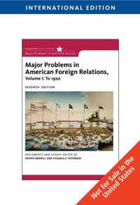 Major Problems in American Foreign Relations, Volume I