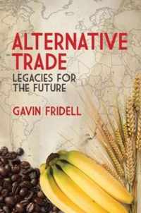 Alternative Trade: Legacies for the Future