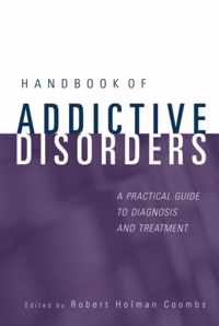 Handbook Of Addictive Disorders