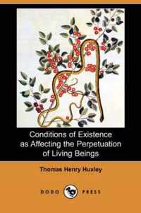 Conditions of Existence as Affecting the Perpetuation of Living Beings (Dodo Press)