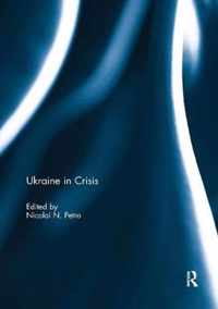 Ukraine in Crisis