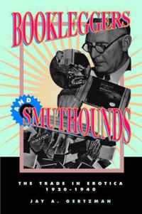 Bookleggers and Smuthounds
