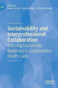 Sustainability and Interprofessional Collaboration