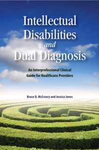 Intellectual Disabilities and Dual Diagnosis, 175: An Interprofessional Clinical Guide for Healthcare Providers