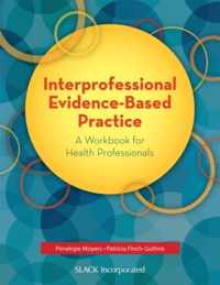 Interprofessional Evidence-Based Practice