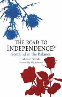 The Road to Independence?