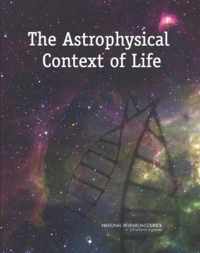 The Astrophysical Context of Life