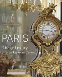 Paris - Life and Luxury in Eighteenth Century