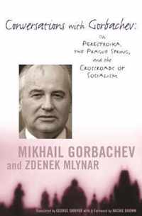 Conversations with Gorbachev