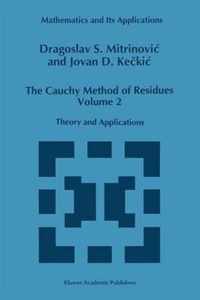 The Cauchy Method of Residues, Volume 2