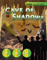 Cave Of Shadows - Explore Light And Use Science To Survive