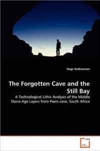 The Forgotten Cave and the Still Bay