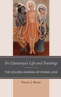 Sri Chaitanya's Life and Teachings