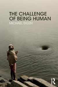 The Challenge of Being Human