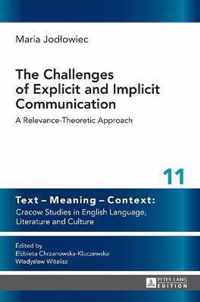 The Challenges of Explicit and Implicit Communication