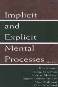Implicit and Explicit Mental Processes