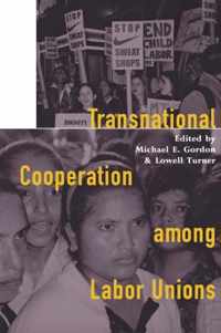 Transnational Cooperation among Labor Unions