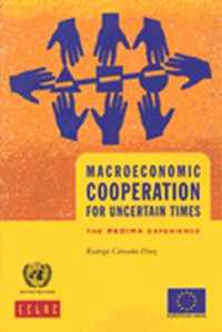 Macroeconomics cooperation for uncertain times