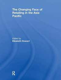 The Changing Face of Retailing in the Asia Pacific