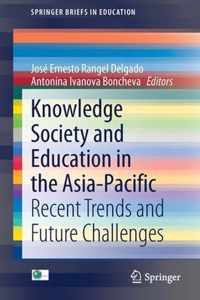 Knowledge Society and Education in the Asia Pacific