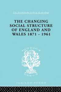 The Changing Social Structure of England and Wales