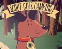 Scout Goes Camping