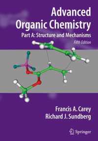 Advanced Organic Chemistry: Part A