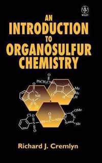 An Introduction To Organosulfur Chemistry