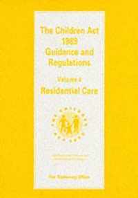 The Children Act 1989 guidance and regulations