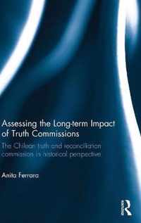 Assessing the Long-Term Impact of Truth Commissions