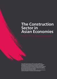 The Construction Sector in the Asian Economies