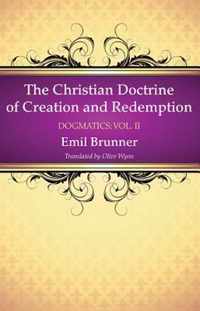 The Christian Doctrine of Creation and Redemption