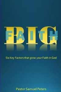 BIG Faith