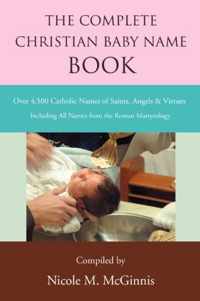 The Complete Christian Baby Name Book