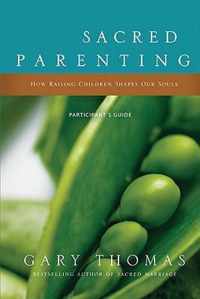 Sacred Parenting Participant's Guide with DVD
