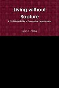 Living Without Rapture