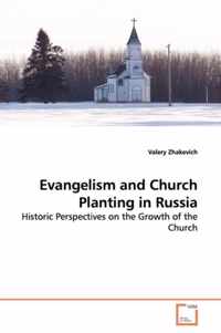 Evangelism and Church Planting in Russia