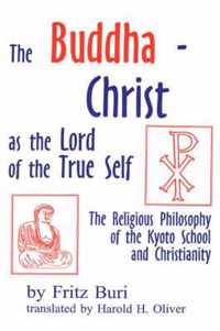 Buddha-Christ as the Lord of the True Self