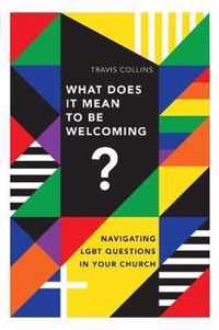 What Does It Mean to Be Welcoming?