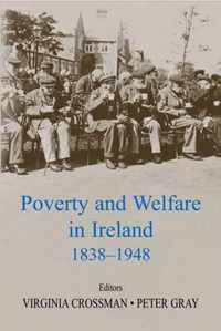 Poverty and Welfare in Ireland 1838-1948